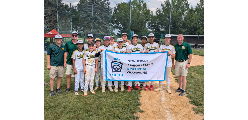 West Windsor Little League - 2026 Senior League Baseball District Champions